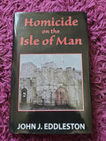 Homicide on the Isle of Man – John J. Eddleston – Rare True Crime Book – Manx