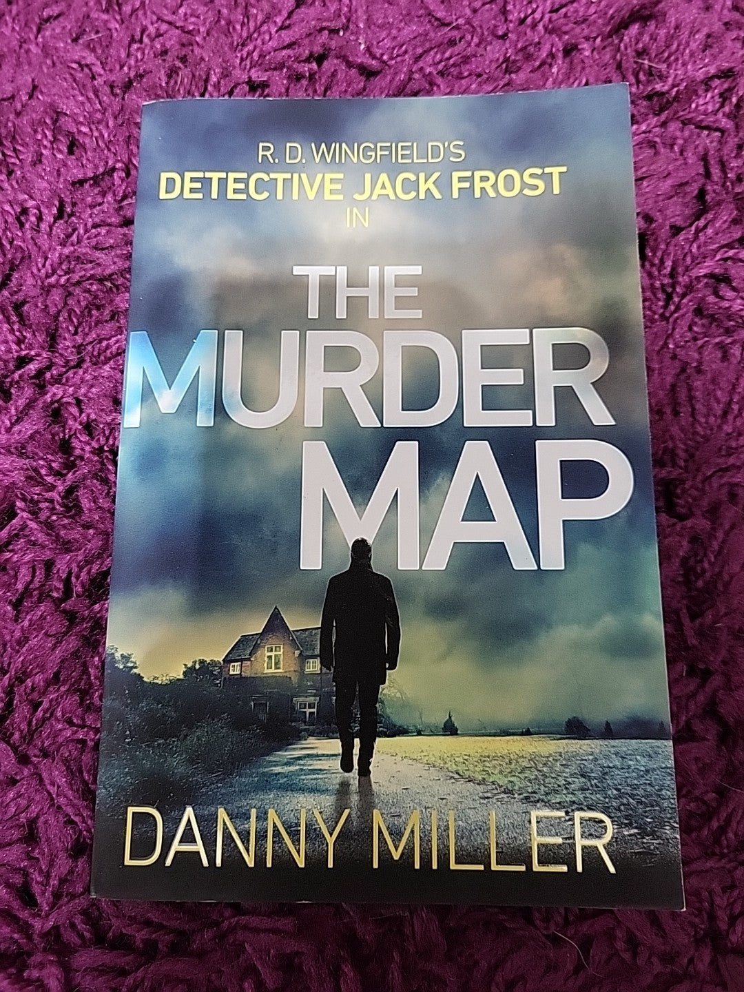 The Murder Map: DI Jack Frost series 6 (DI Jack Frost Preque... by Miller, Danny