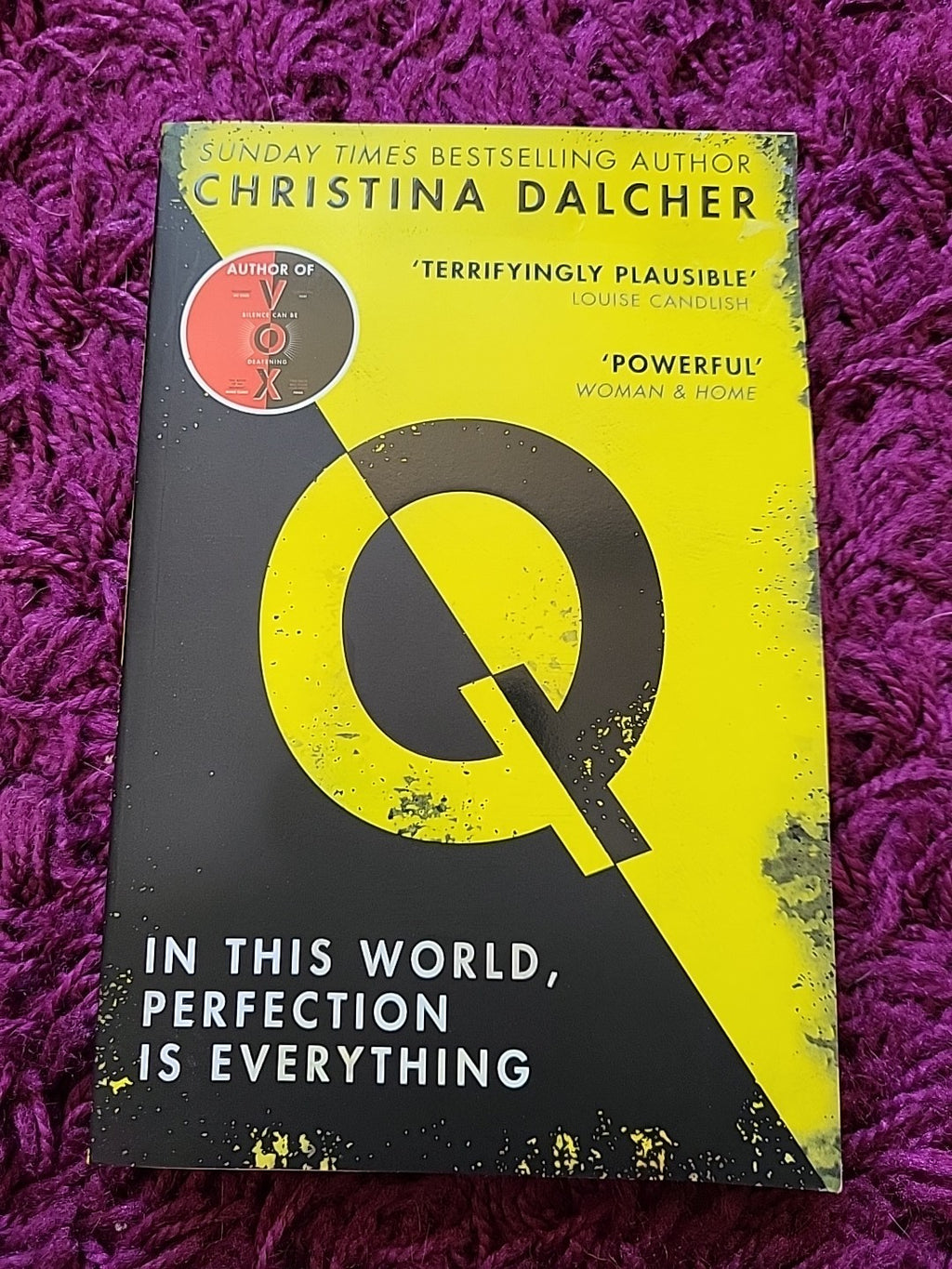 Q: The most explosive thriller of 2021 from the bestsel... by Dalcher, Christina